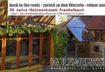 30 Jahre Holzwerkstatt Frankelbach – davon 7 Jahre Holz / Handwerk / Kunst / Forum am St.Martinsplatz 6 in K´lautern