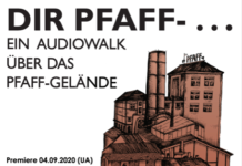 Dir PFAFF – … Ein geführter Audiowalk über das Pfaff-Gelände (UA)