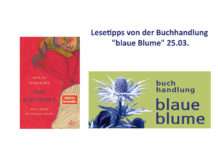 Lesetipps von der Buchhandlung „blaue Blume“ 26.03.