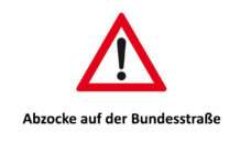 Achtung! Abzocke auf der Bundesstraße