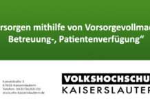„Vorsorgen mithilfe von Vorsorgevollmacht, Betreuung-, Patientenverfügung“