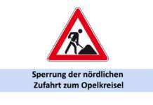 Sperrung der nördlichen Zufahrt zum Opelkreisel