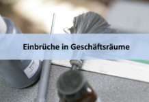 Einbrüche in Geschäftsräume – Zeugen gesucht!