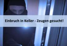 Einbruch in Keller – Zeugen gesucht!