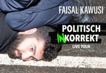 Faisal Kawusi Politisch InKorrekt, Kammgarn 27.05.