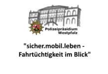 Aktionstag „sicher.mobil.leben – Fahrtüchtigkeit im Blick“ – Bilanz des Polizeipräsidiums Westpfalz