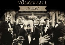 VÖLKERBALL – STRIPPED, Kammgarn 25.05.