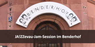 Freie JA!ZZevau-Jam-Session im Benderhof