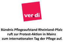 Bündnis Pflegeaufstand Rheinland-Pfalz ruft zur Protest-Aktion in Mainz zum internationalen Tag der Pflege auf.