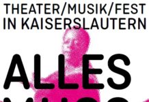 ALLES MUSS RAUS! Theater/Musik/Fest in Kaiserslautern vom 15.-17. Juli