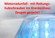 Motorradfahrer verunfallt – mittels Rettungshubschraubers in Krankenhaus gebracht
