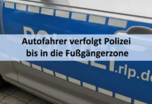 Autofahrer verfolgt Polizei bis in die Fußgängerzone