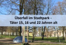 Überfall im Stadtpark – Täter 15, 16 und 22 Jahren alt