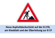 Neue Asphaltdeckschicht auf der B 270, am Kleeblatt und der Überleitung zur B 37