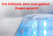 Erst Schlüssel, dann Auto geklaut – Zeugen gesucht!