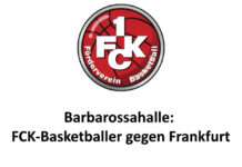 Barbarossahalle: FCK-Basketballer gegen Frankfurt