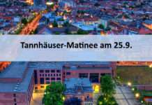 Tannhäuser-Matinee am kommenden Sonntag, 25.9.