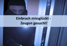 Einbruch missglückt – Zeugen gesucht!