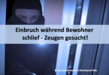 Einbruch während Bewohner schlief – Zeugen gesucht!