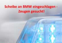 Scheibe an BMW eingeschlagen – Zeugen gesucht!
