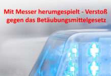 Mit Messer herumgespielt – Verstoß gegen das Betäubungsmittelgesetz