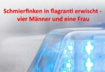 Schmierfinken in flagranti erwischt – vier Männer und eine Frau