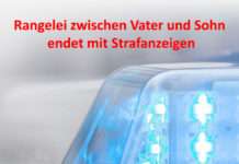 Rangelei zwischen Vater und Sohn endet mit Strafanzeigen