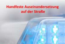 Handfeste Auseinandersetzung auf der Straße