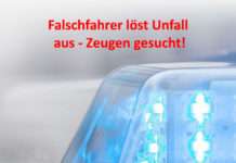 Falschfahrer löst Unfall aus – Zeugen gesucht!