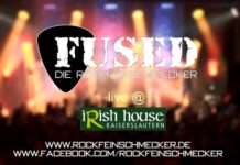 FUSED – Die Rockfeinschmecker, Irish House 15.10.