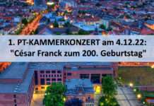 1. PT-KAMMERKONZERT am 4.12.22: „César Franck zum 200. Geburtstag“
