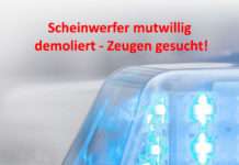 Scheinwerfer mutwillig demoliert – Zeugen gesucht!