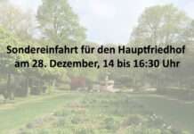 Sondereinfahrt für den Hauptfriedhof am 28. Dezember, 14 bis 16:30 Uhr