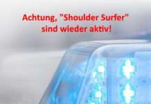 Achtung, „Shoulder Surfer“ sind wieder aktiv!