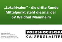 VHS Kaiserslautern: Lokalrivalen (Teil 3) – SV Waldhof Mannheim