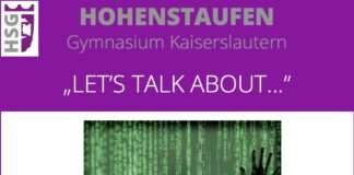 Unterzeichnung des Kooperationsvertrages des Hohenstaufen-Gymnasiums mit der Hochschule Kaiserslautern – Fortsetzung der „Let´s talk about…“ – Reihe zum Thema DARKNET, DESASTER-RECOVERY und VERTEIDIGUNG (Prof. Knopper, HS Kaiserslautern)