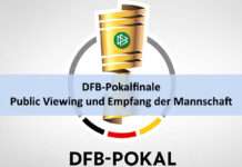 DFB-Pokalfinale: Public Viewing und Empfang der Mannschaft