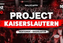 PROJECT KAISERSLAUTERN! GRÖßTE HAUSPARTY DER REGION!