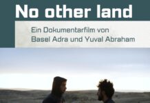 Filmveranstaltung im Union-Kino „No other land“